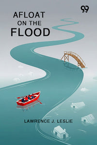Afloat On The Flood