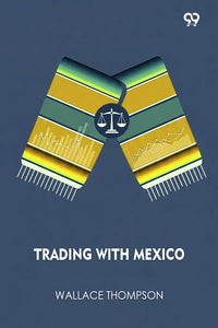 Trading With Mexico