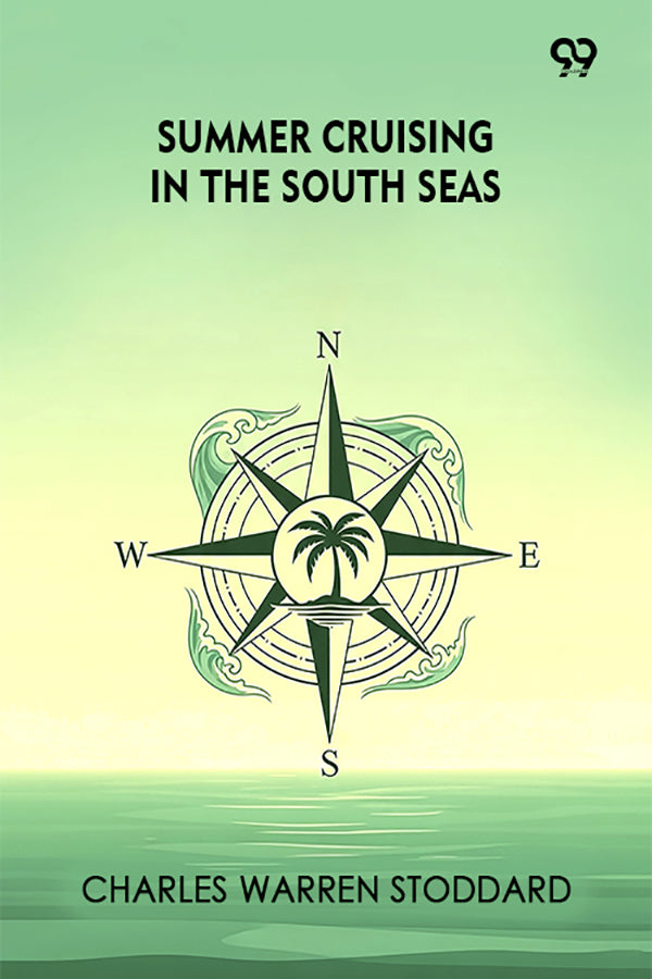 Summer Cruising In The South Seas