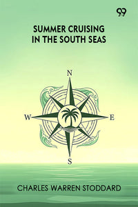 Summer Cruising In The South Seas