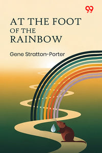At The Foot Of The Rainbow