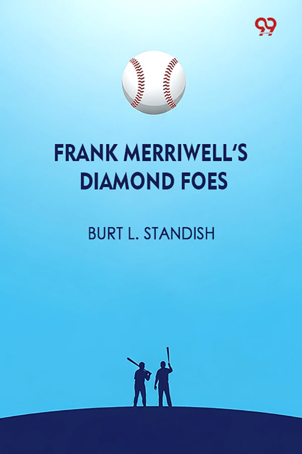 Frank Merriwell's Diamond Foes