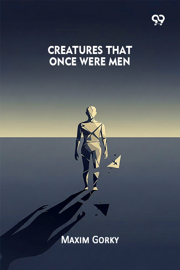 Creatures That Once Were Men