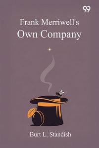 Frank Merriwell's Own Company