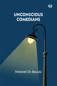 Unconscious Comedians