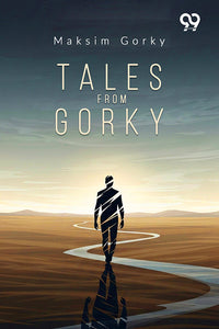 Tales From Gorky