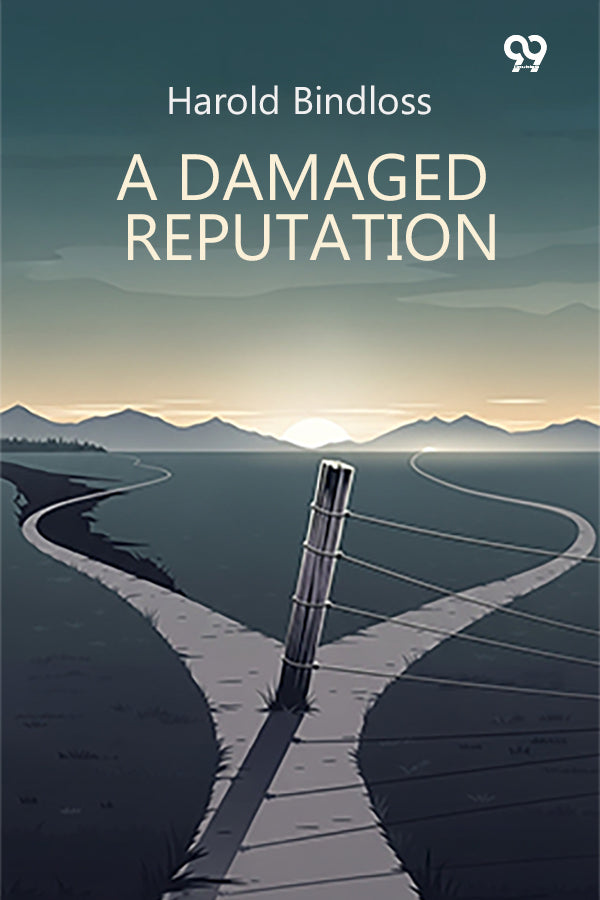 A Damaged Reputation