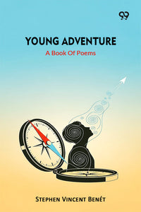 Young Adventure A Book Of Poems