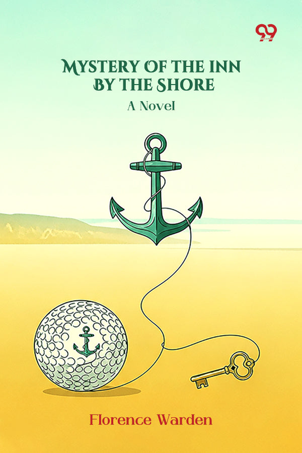 Mystery Of The Inn By The Shore A Novel