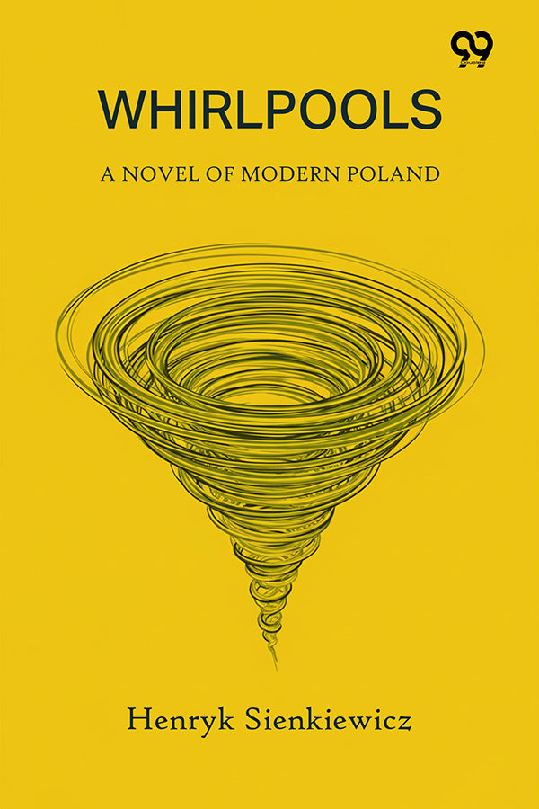 Whirlpools A Novel of Modern Poland