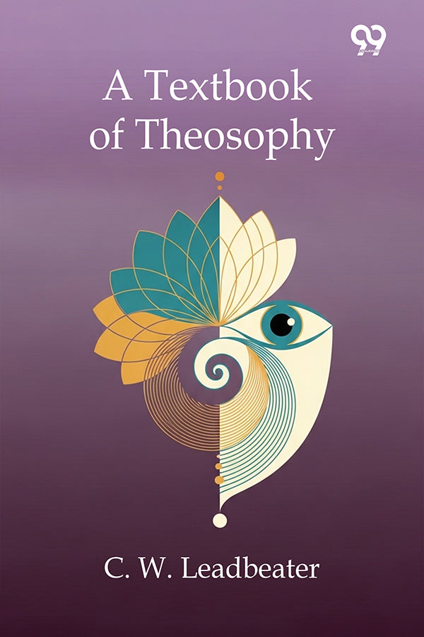 A Textbook Of Theosophy