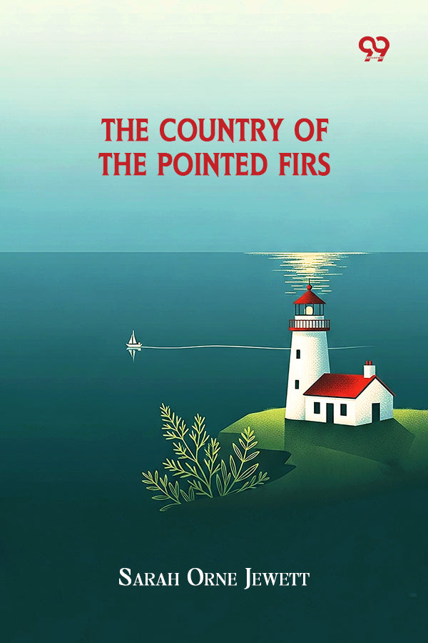 The Country Of The Pointed Firs