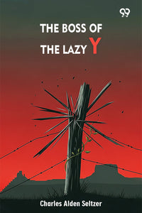 The Boss Of The Lazy Y