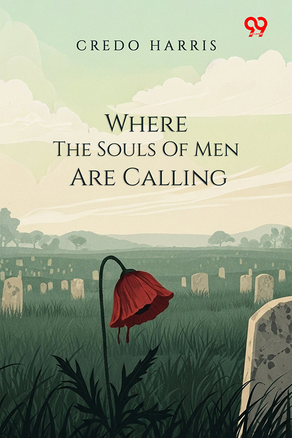 Where The Souls Of Men Are Calling