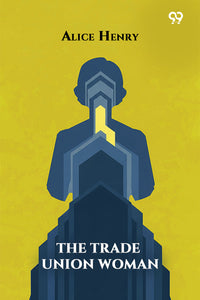 The Trade Union Woman
