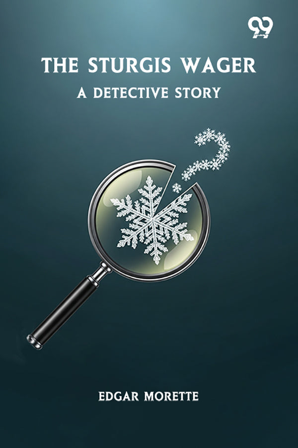 The Sturgis Wager A Detective Story