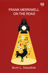 Frank Merriwell on the Road