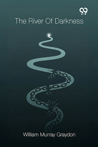 The River Of Darkness