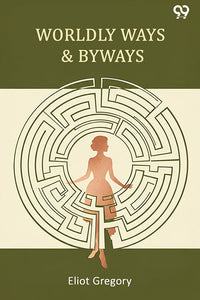 Worldly Ways & Byways