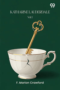 Katharine Lauderdale Vol. I
