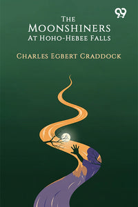 The Moonshiners At Hoho-Hebee Falls