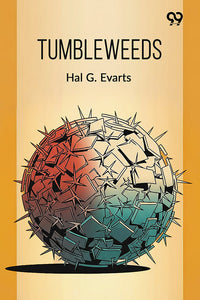 Tumbleweeds