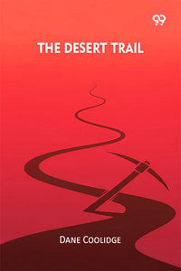 The Desert Trail