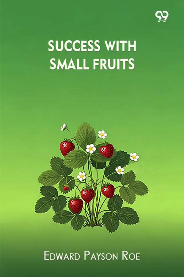 Success With Small Fruits
