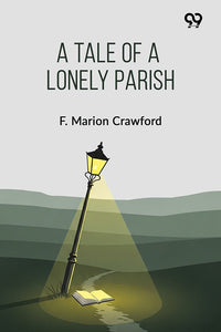 A Tale Of A Lonely Parish