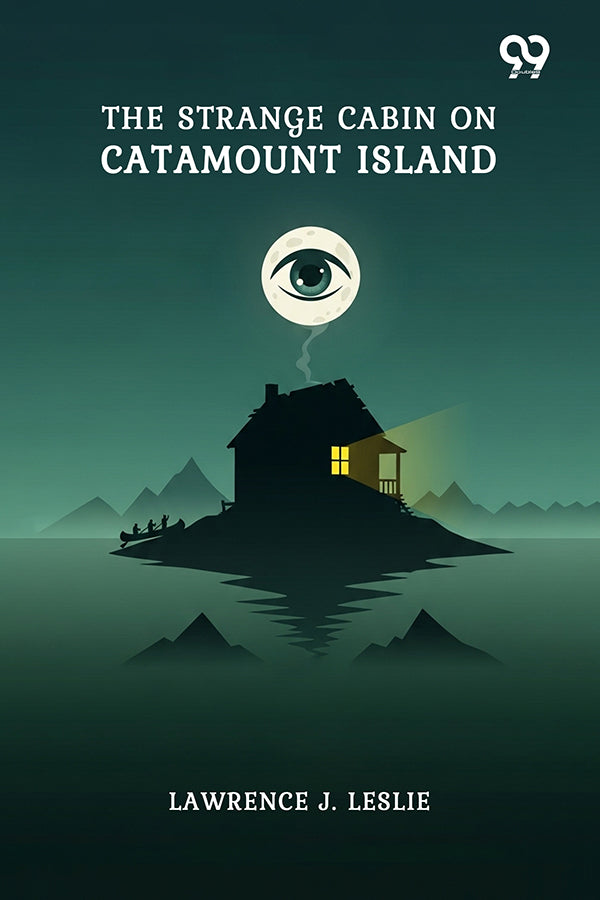 The Strange Cabin On Catamount Island