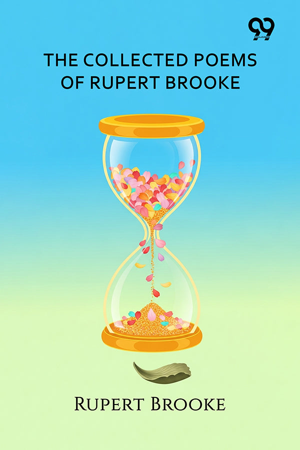 The Collected Poems Of Rupert Brooke
