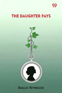 The Daughter Pays