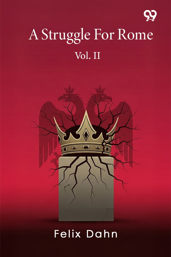 A Struggle For Rome Vol. II