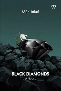 Black Diamonds A Novel