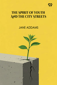 The Spirit Of Youth And The City Streets
