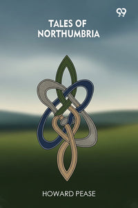 Tales Of Northumbria