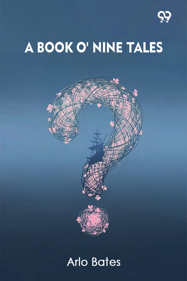 A Book O' Nine Tales