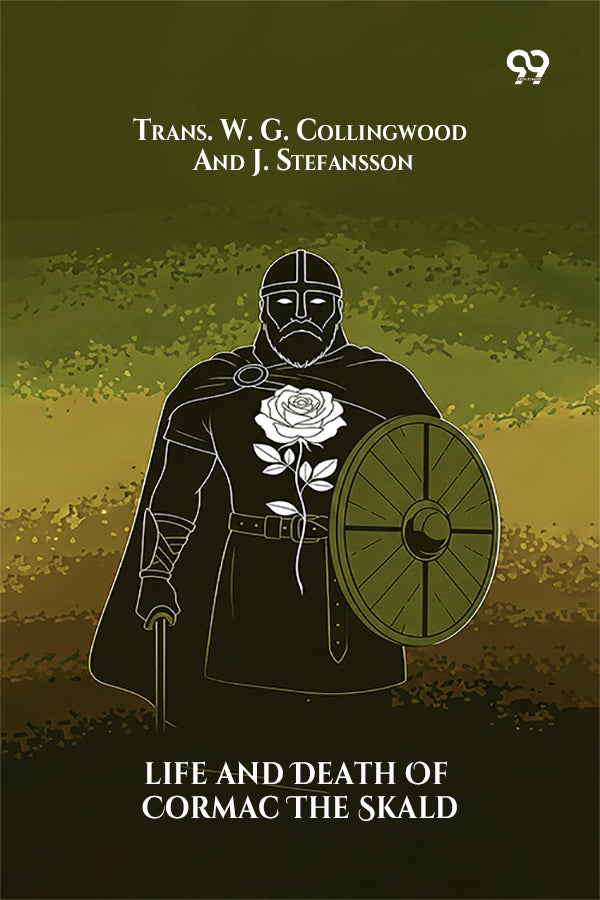 Life And Death Of Cormac The Skald