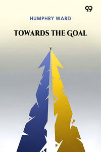 Towards The Goal