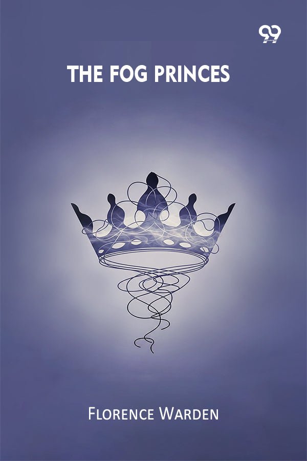 The Fog Princes