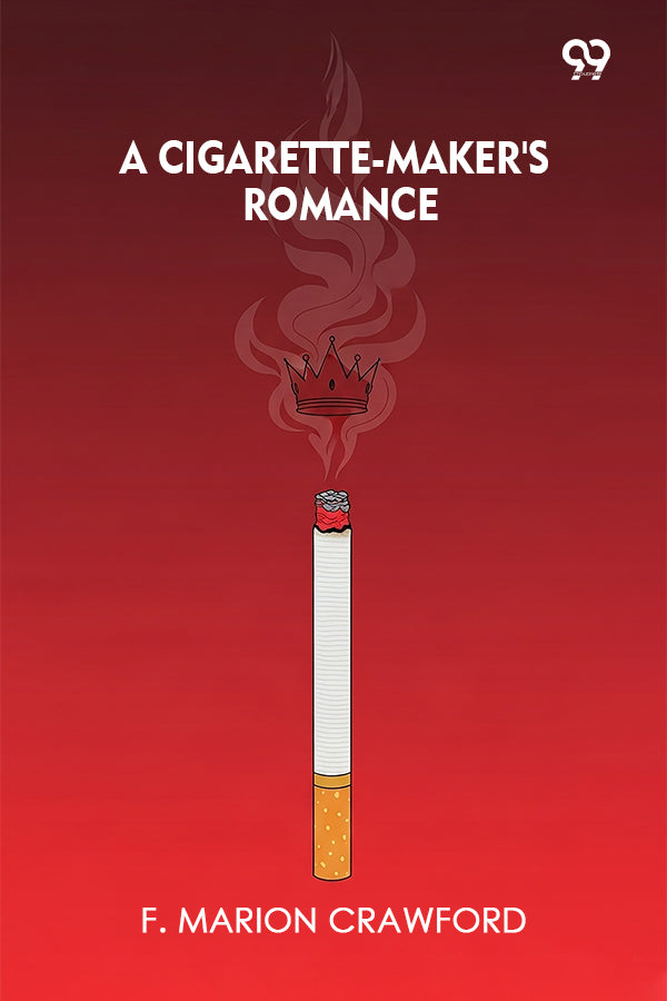 A Cigarette-Maker's Romance