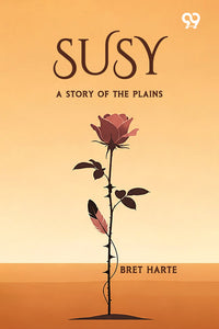 Susy A Story Of The Plains