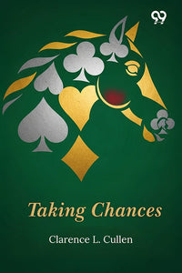Taking Chances