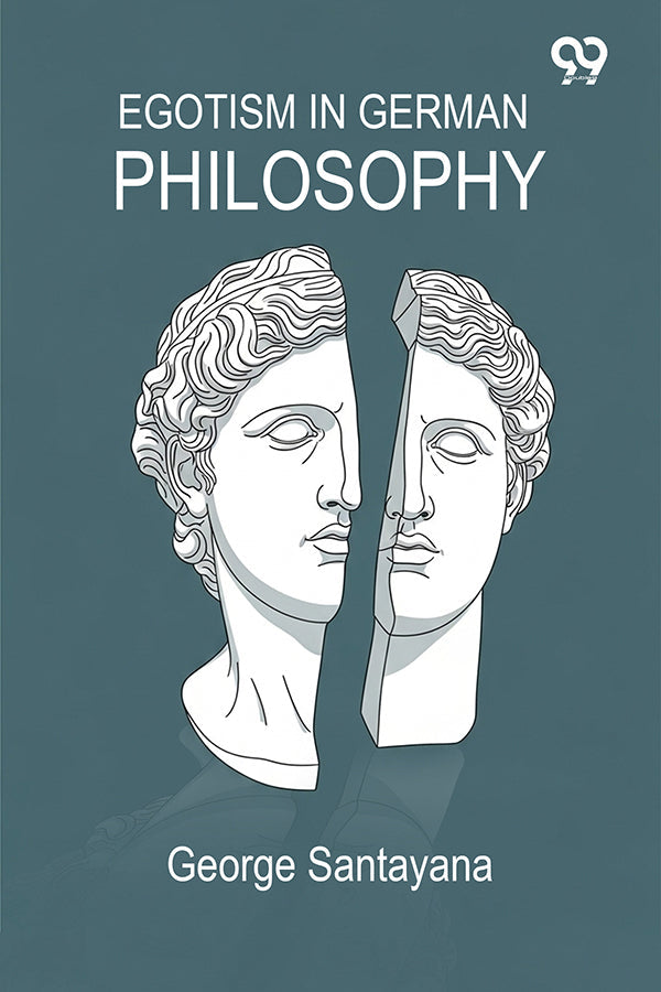 Egotism In German Philosophy