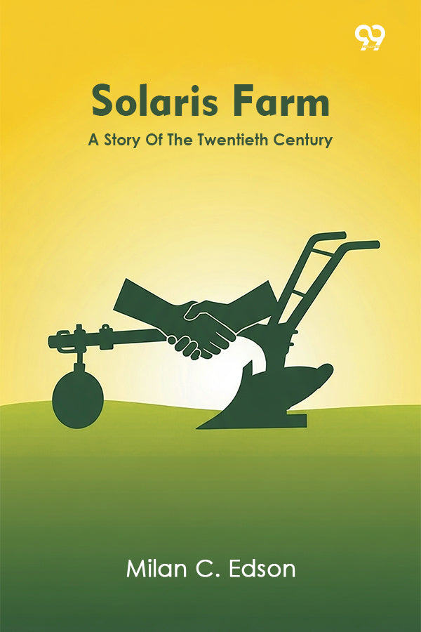 Solaris Farm A Story Of The Twentieth Century