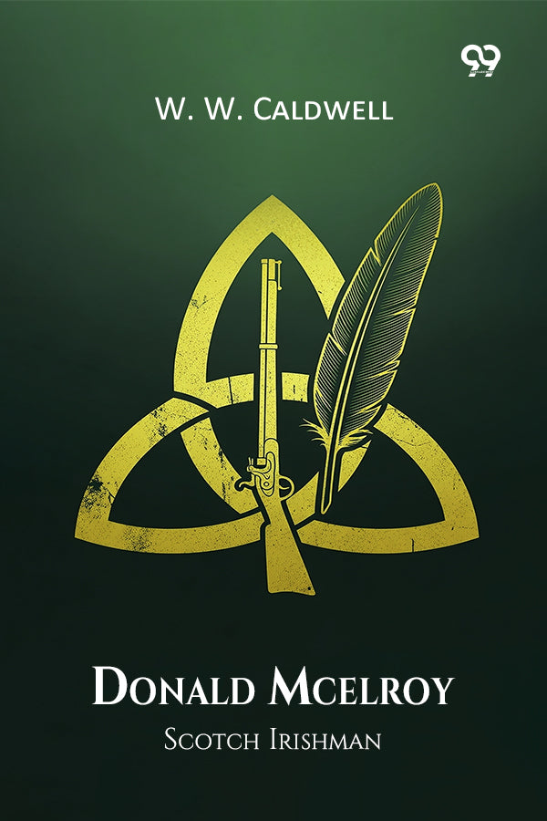 Donald Mcelroy Scotch Irishman