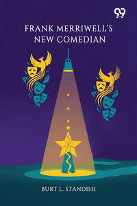 Frank Merriwell's New Comedian