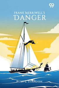 Frank Merriwell's Danger