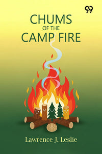 Chums Of The Camp Fire