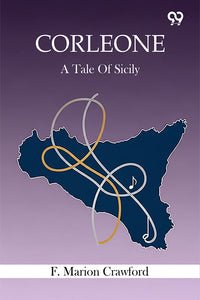 Corleone A Tale Of Sicily